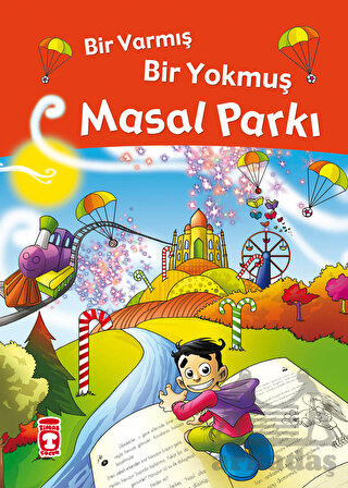 Bir Varmış Bir Yokmuş Masal Parkı (Fleksi Cilt)