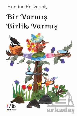 Bir Varmış Birlik Varmış