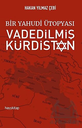 Bir Yahudi Ütopyası Vadedilmiş Kürdistan