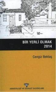 Bir Yerli Olmak