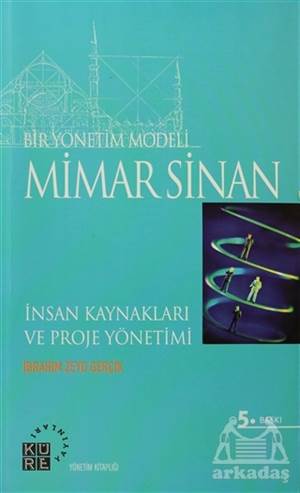 Bir Yönetim Modeli: Mimar Sinan