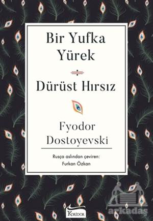 Bir Yufka Yürek - Dürüst Hırsız