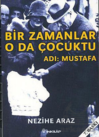 Bir Zamanlar O da Çocuktu - Adı: Mustafa