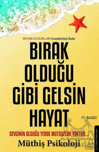 Bırak Olduğu Gibi Gelsin Hayat