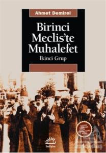 Birinci Meclis’Te Muhalefet