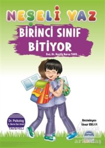 Birinci Sınıf Bitiyor - Neşeli Yaz