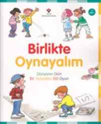 Birlikte Oynayalım; Dünyanın Dört Bir Yanından Oyunlar