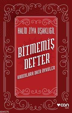 Bitmemiş Defter; Kadınlara Dair Öyküler