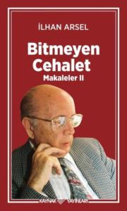 Bitmeyen Cehalet - Makaleler 2