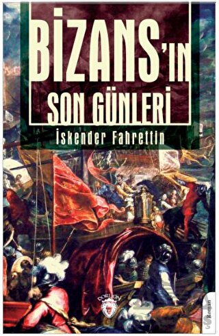 Bizans'ın Son Günleri