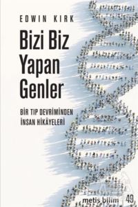 Bizi Biz Yapan Genler