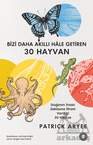 Bizi Daha Akıllı Hâle Getiren 30 Hayvan