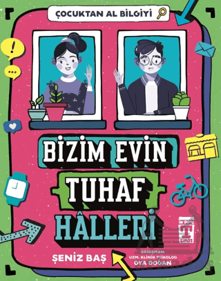 Bizim Evin Tuhaf Halleri - Çocuktan Al Bilgiyi