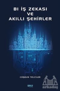 Bl İş Zekası Ve Akıllı Şehirler