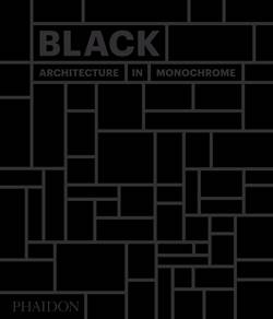 Black: Architecture in Monochrome