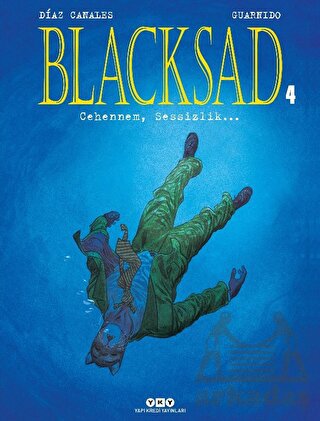 Blacksad 4 - Cehennem, Sessizlik…