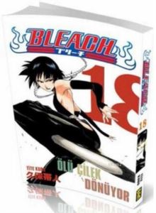 Bleach 18. Cilt - Ölü Çilek Dönüyor