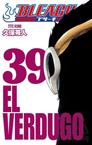 Bleach 39. Cilt El Verdugo