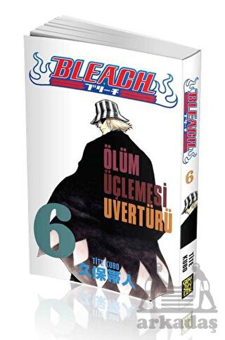 Bleach 6. Cilt: Ölüm Üçlemesi Uvertürü