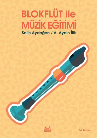 Blokflüt İle Müzik Eğitimi