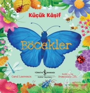 Böcekler - Küçük Kaşif