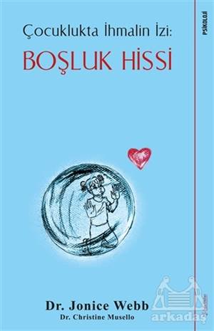 Boşluk Hissi - Çocuklukta İhmalin İzi