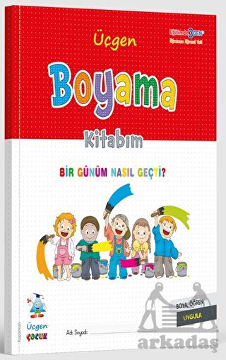 Boyama Kitabım - Bir Günüm Nasıl Geçti?