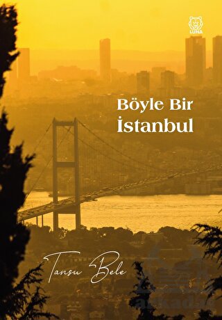 Böyle Bir İstanbul