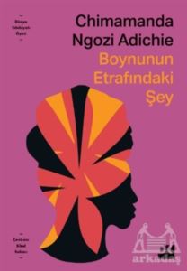 Boynunun Etrafındaki Şey