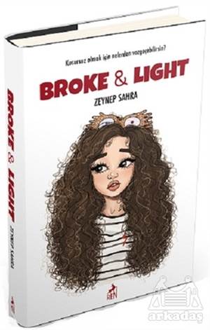 Broke and Light