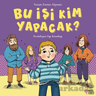 Bu İşi Kim Yapacak?