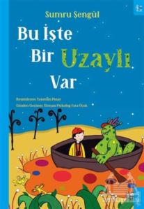 Bu İşte Bir Uzaylı Var