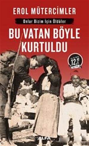 Bu Vatan Böyle Kurtuldu (Midi Boy)