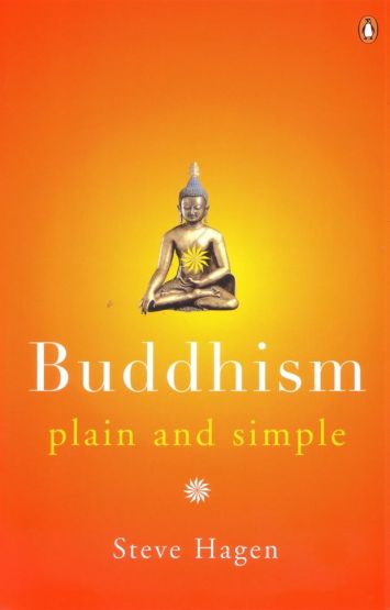 Buddhism: Plain and Simple