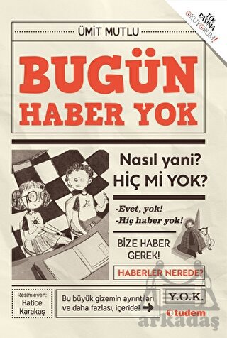 Bugün Haber Yok