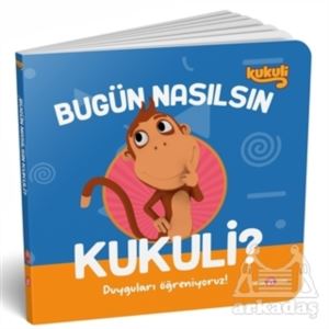 Bugün Nasılsın Kukuli? - Duyguları Öğreniyoruz!