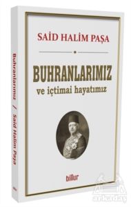 Buhranlarımız Ve İçtimai Hayatımız