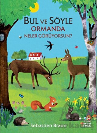 Bul Ve Söyle - Ormanda Neler Görüyorsun?