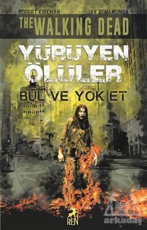 Bul Ve Yok Et - Yürüyen Ölüler