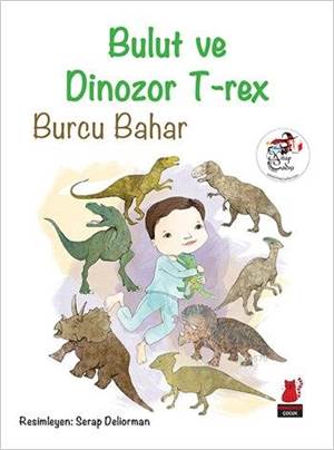 Bulut Ve Dinozor T-Rex