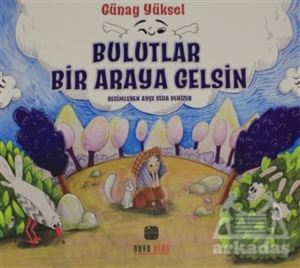 Bulutlar Bir Araya Gelsin