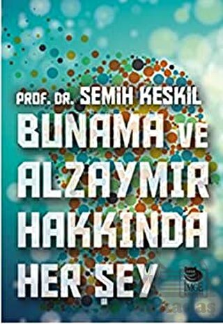 Bunama Ve Alzaymır Hakkında Her Şey