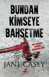 Bundan Kimseye Bahsetme