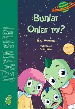 Bunlar Onlar Mı? / Uzayın Sırrı