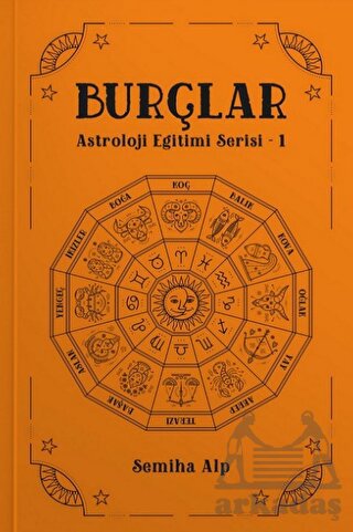 Burçlar – Astroloji Eğitimi Serisi 1