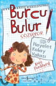 Burcu Bulur Çözüyor - Hayalet Kobay Vakası