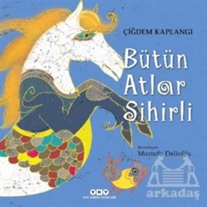 Bütün Atlar Sihirli