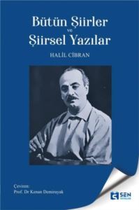 Bütün Şiirler Ve Şiirsel Yazılar