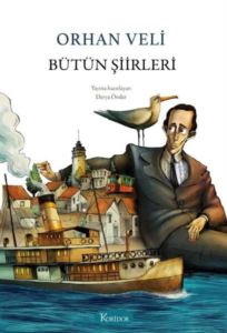 Bütün Şiirleri - Orhan Veli - Bez Ciltli