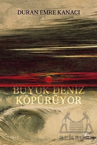 Büyük Deniz Köpürüyor